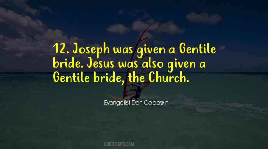 Evangelist Dan Goodwin Quotes #1793023 Evangelist Dan Goodwin Quotes #1793023