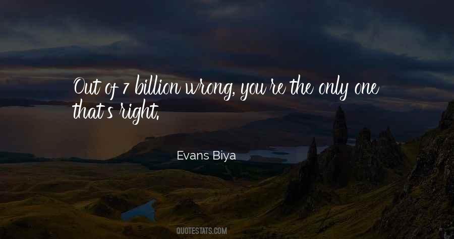 Evans Biya Quotes #124041