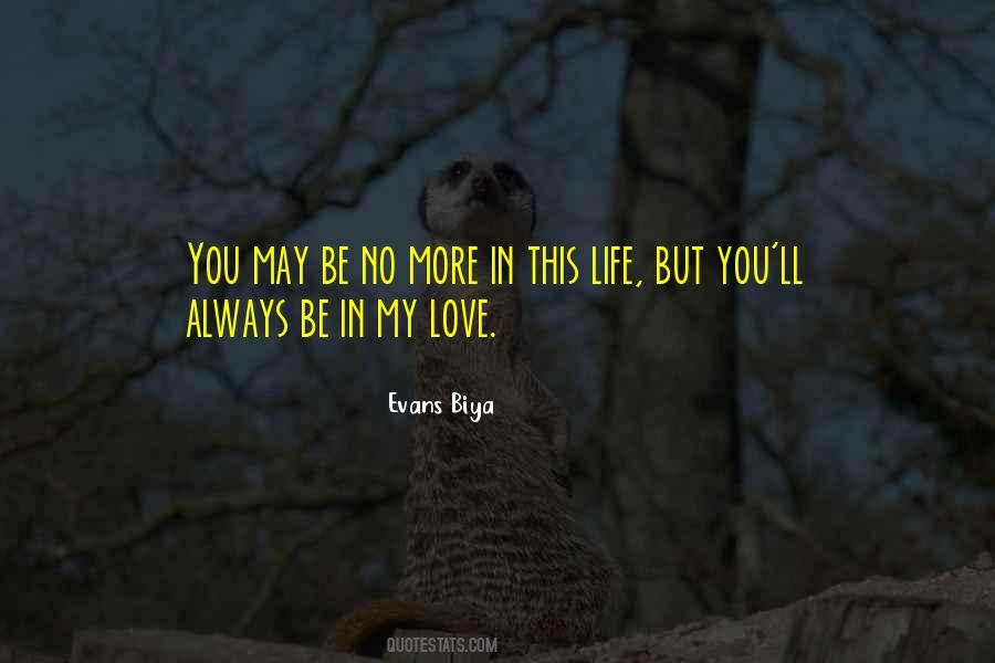 Evans Biya Quotes #253890