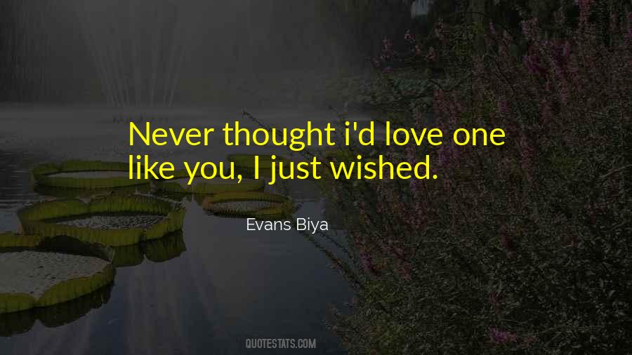 Evans Biya Quotes #996664