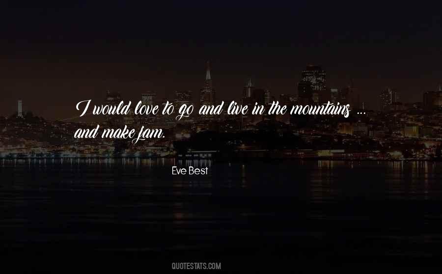 Eve Best Quotes #1423458