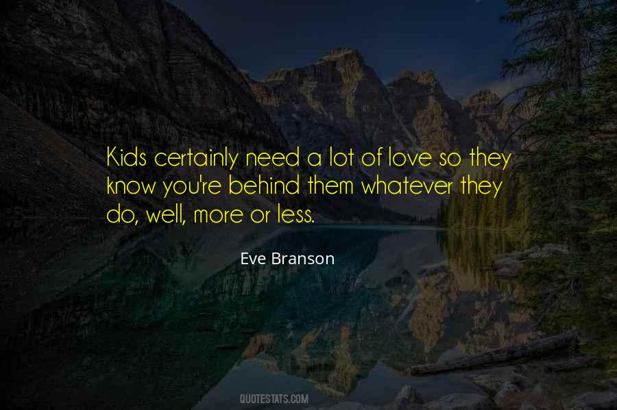 Eve Branson Quotes #111322