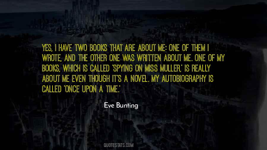 Eve Bunting Quotes #1573745