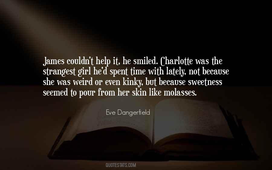 Eve Dangerfield Quotes #626510