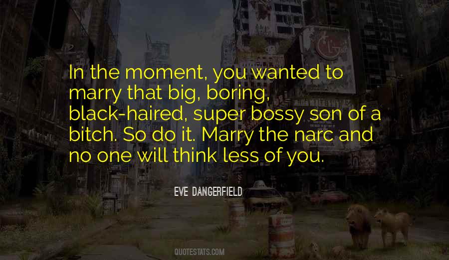 Eve Dangerfield Quotes #86081