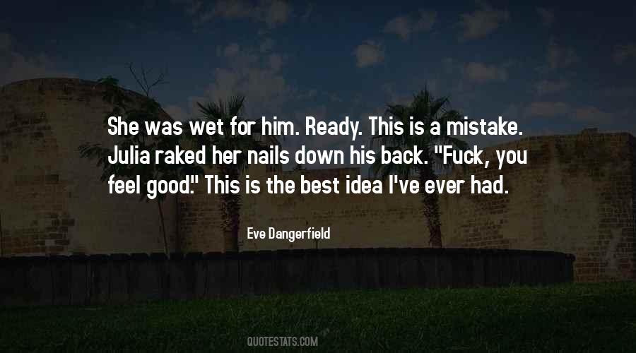 Eve Dangerfield Quotes #86920