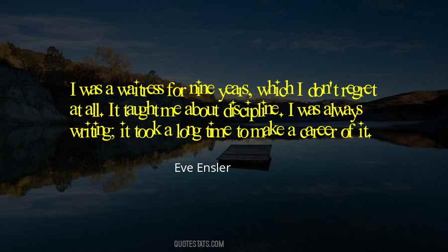 Eve Ensler Quotes #1343976