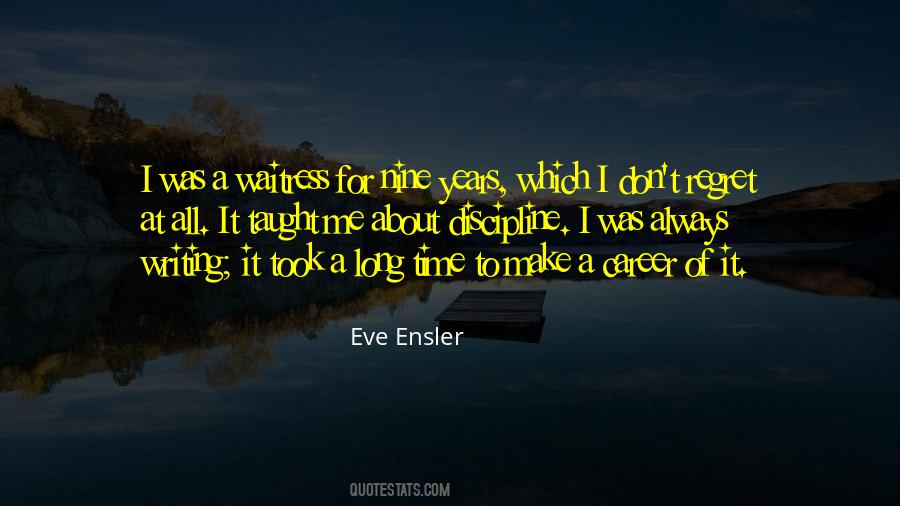 Eve Ensler Quotes #1343976