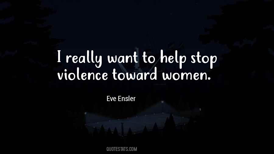 Eve Ensler Quotes #216089