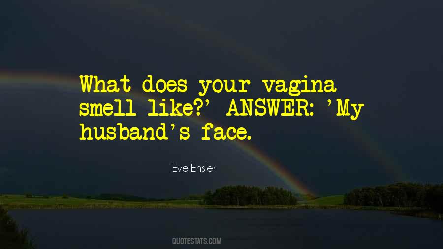 Eve Ensler Quotes #810788