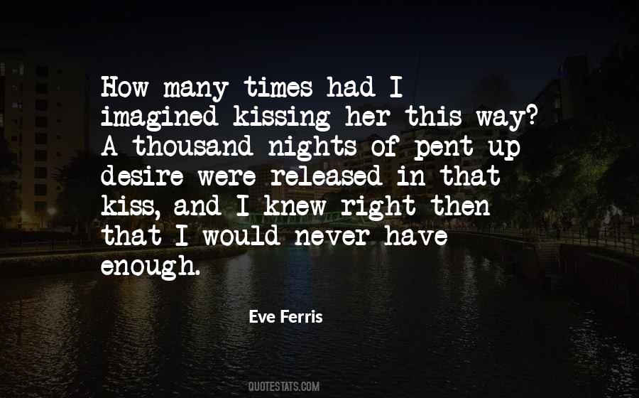 Eve Ferris Quotes #1746759