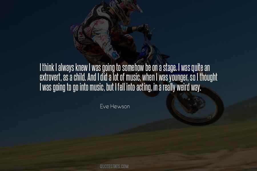 Eve Hewson Quotes #1707434