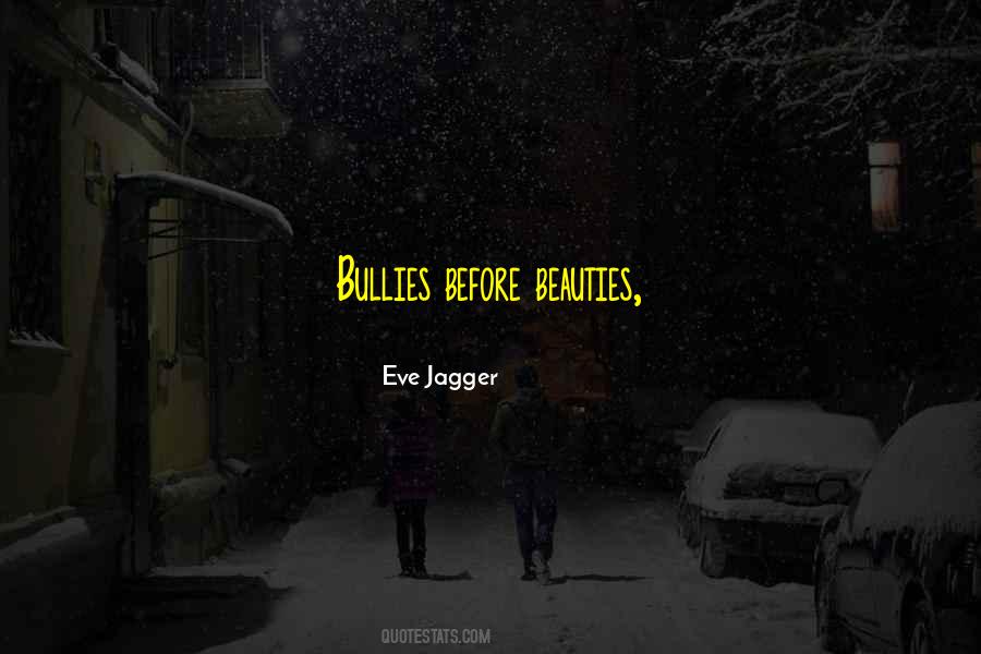 Eve Jagger Quotes #694389