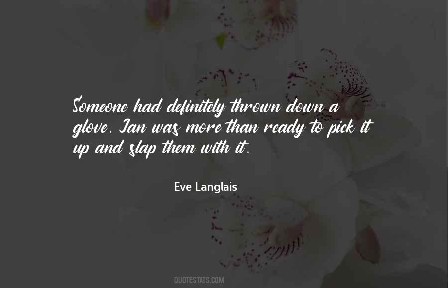 Eve Langlais Quotes #108226