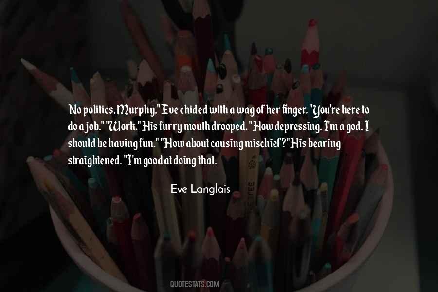 Eve Langlais Quotes #55554