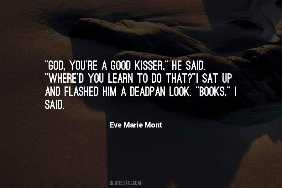 Eve Marie Mont Quotes #745540 Eve Marie Mont Quotes #745540