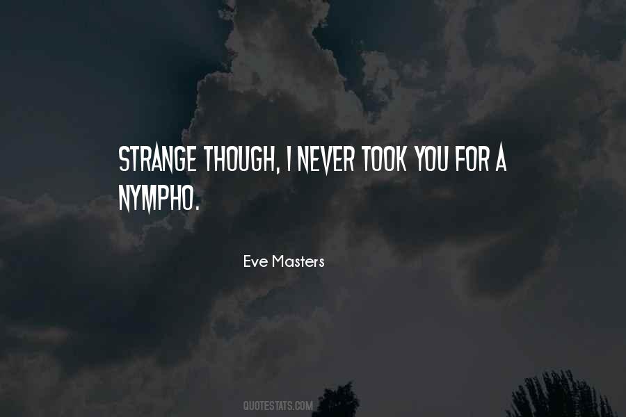 Eve Masters Quotes #21464 Eve Masters Quotes #21464