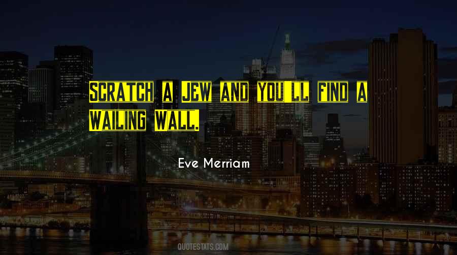 Eve Merriam Quotes #1140220