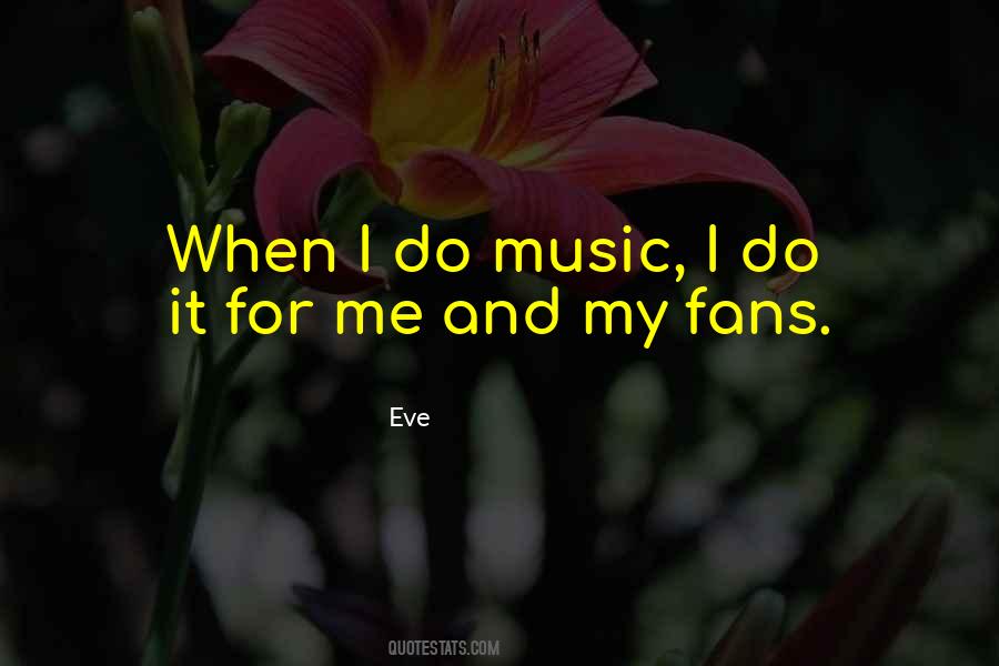 Eve Quotes #1839562