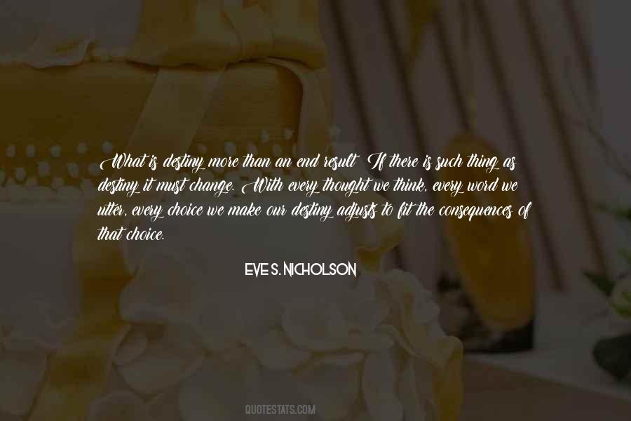 Eve S. Nicholson Quotes #1193588