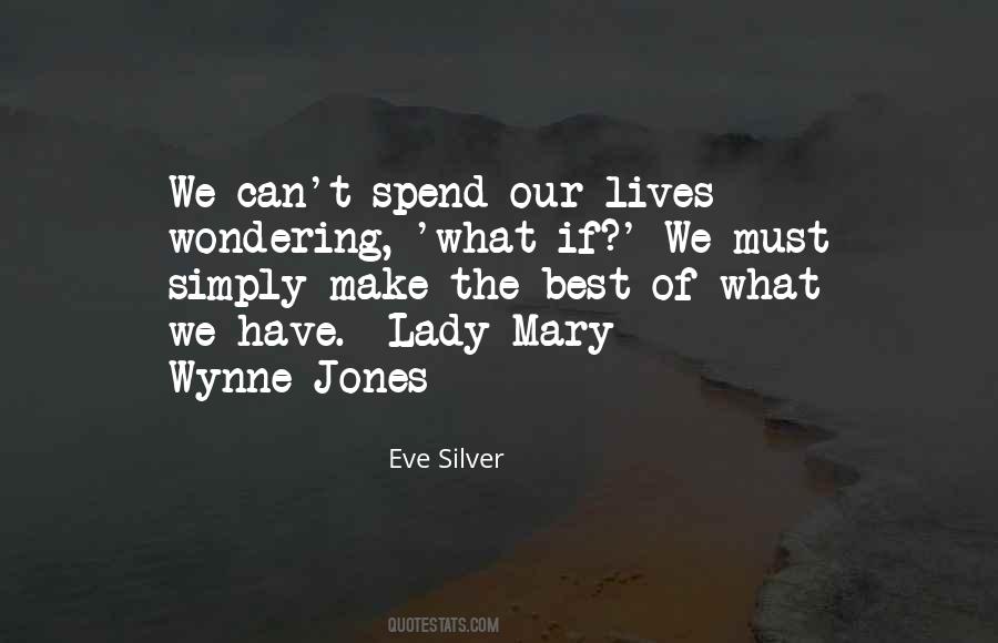 Eve Silver Quotes #242057