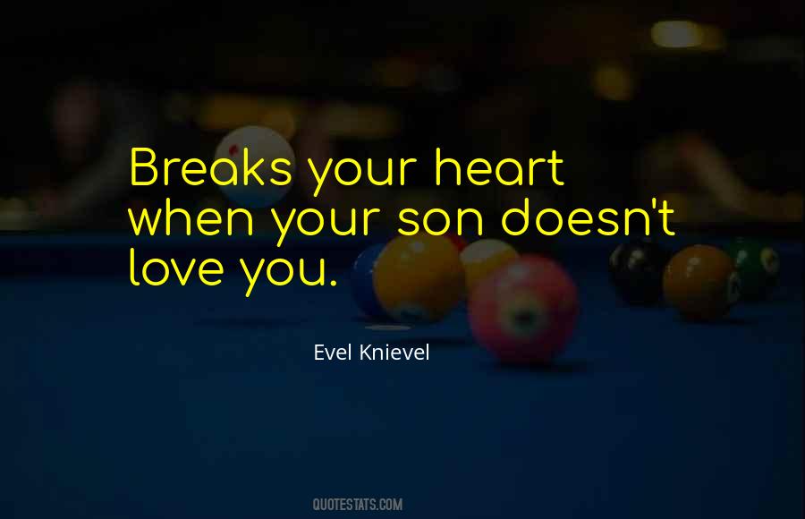Evel Knievel Quotes #1373086