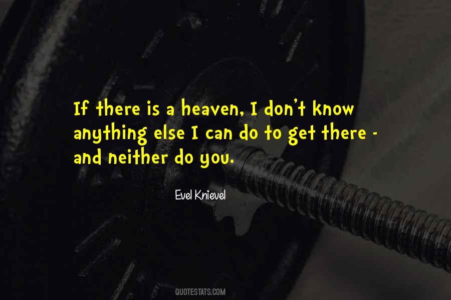 Evel Knievel Quotes #1701926