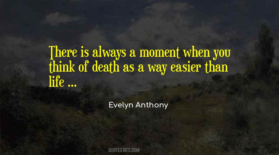 Evelyn Anthony Quotes #1382386