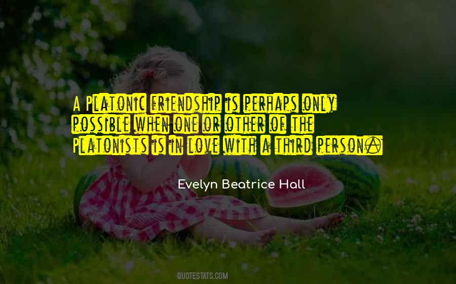 Evelyn Beatrice Hall Quotes #217430