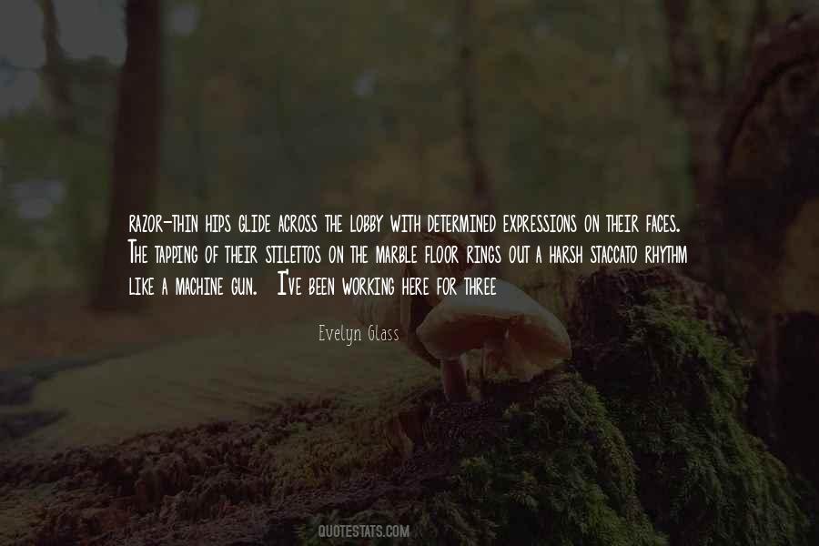 Evelyn Glass Quotes #947242 Evelyn Glass Quotes #947242