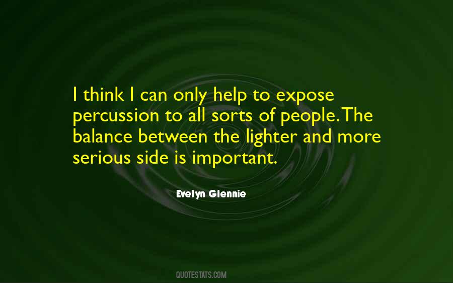 Evelyn Glennie Quotes #1656904