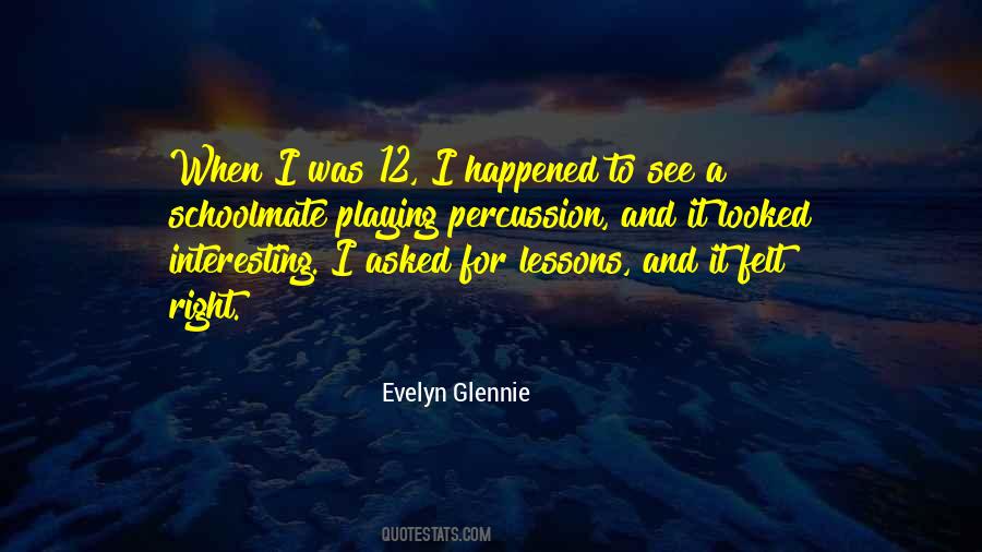 Evelyn Glennie Quotes #1851816