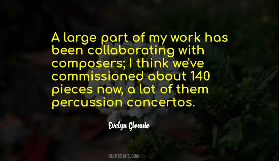 Evelyn Glennie Quotes #667358