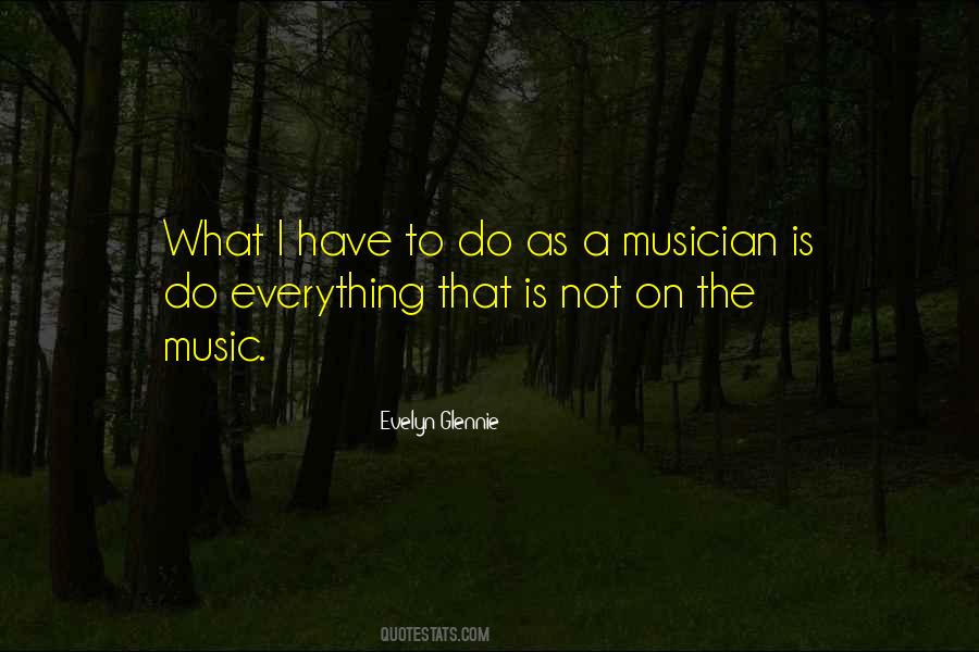 Evelyn Glennie Quotes #963906