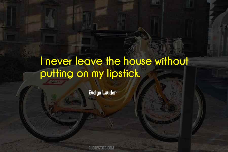 Evelyn Lauder Quotes #62232