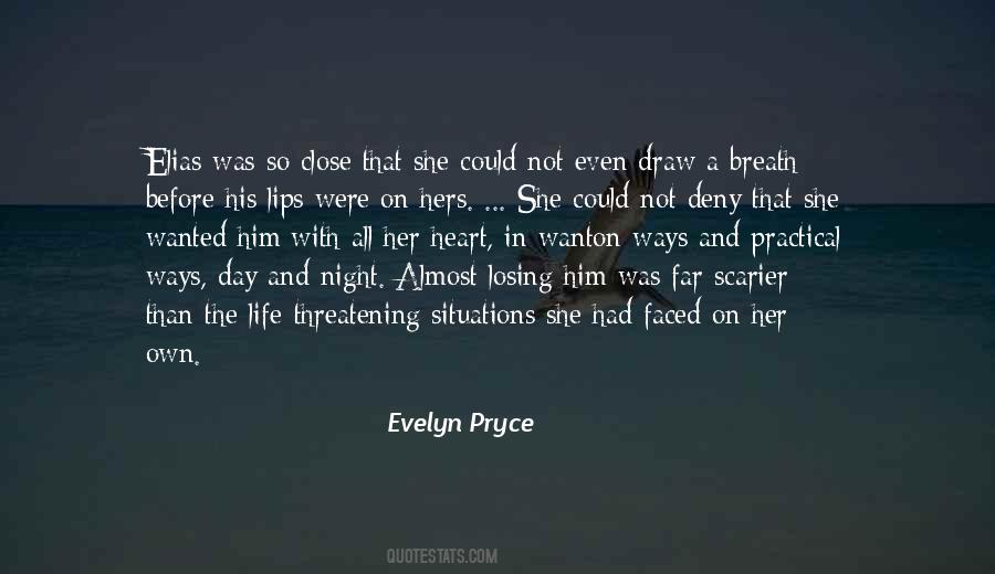 Evelyn Pryce Quotes #1401729