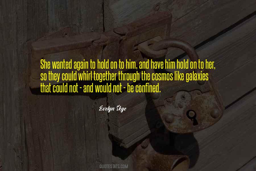 Evelyn Skye Quotes #448179