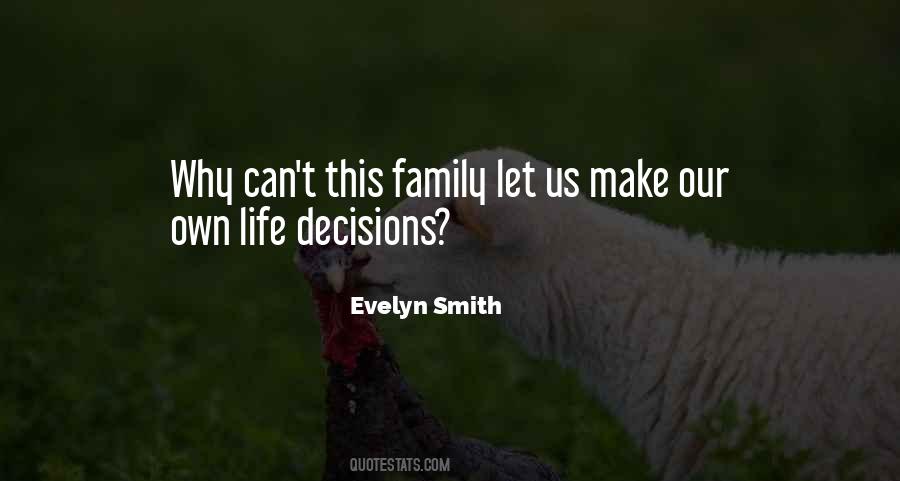 Evelyn Smith Quotes #1410797