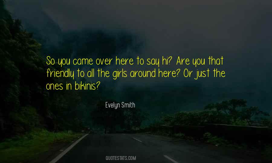 Evelyn Smith Quotes #937774