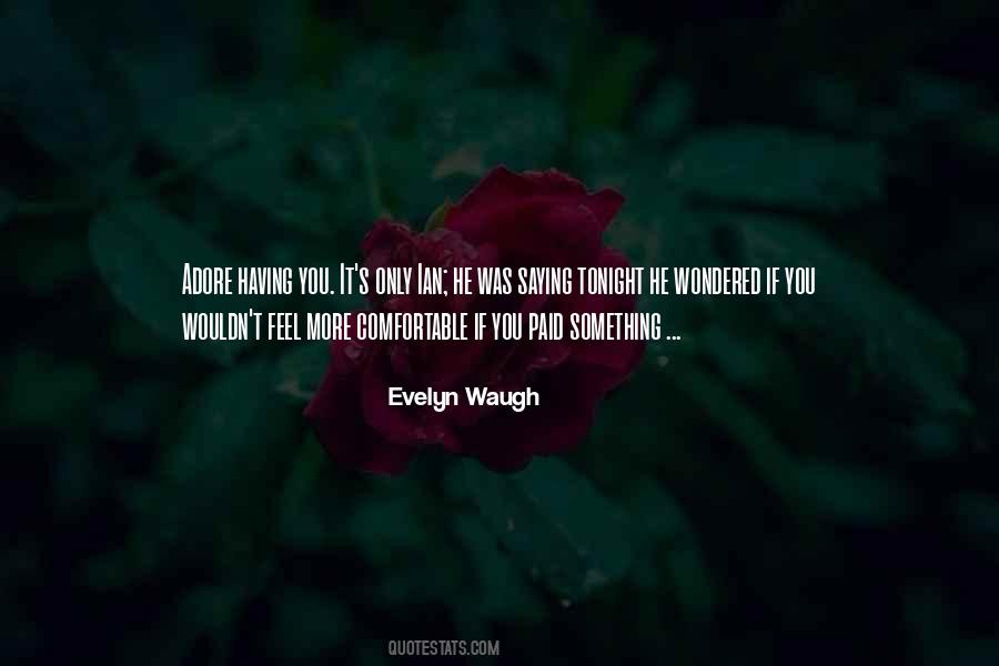 Evelyn Waugh Quotes #1360923