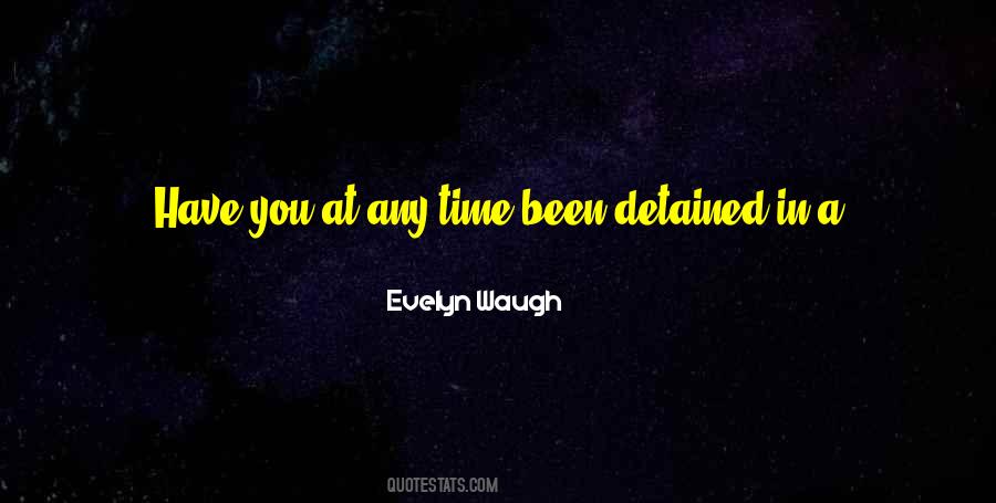 Evelyn Waugh Quotes #774064