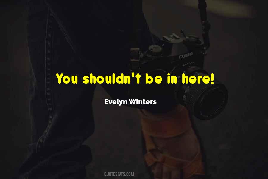 Evelyn Winters Quotes #680093 Evelyn Winters Quotes #680093