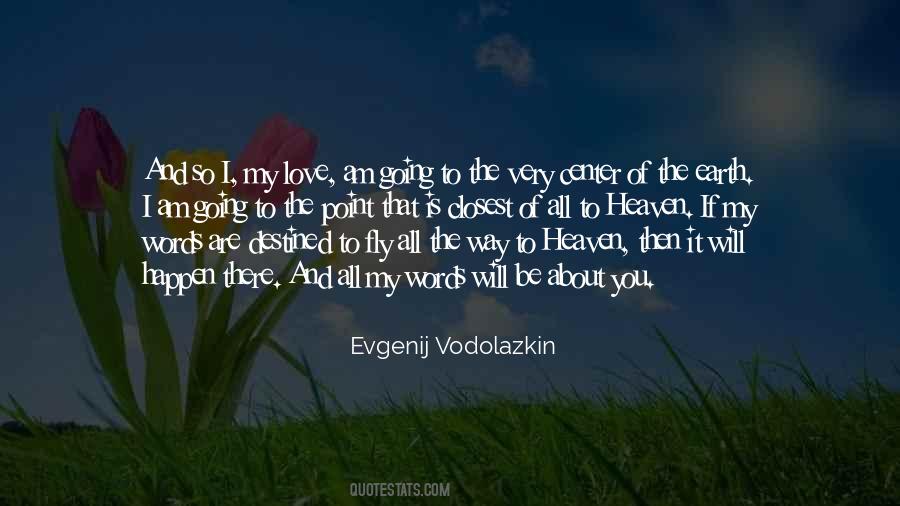 Evgenij Vodolazkin Quotes #989686