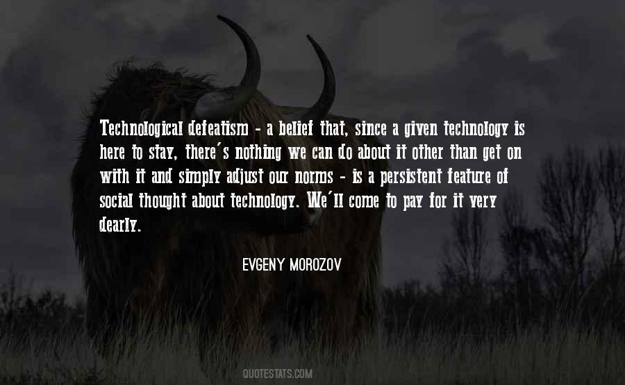 Evgeny Morozov Quotes #100853
