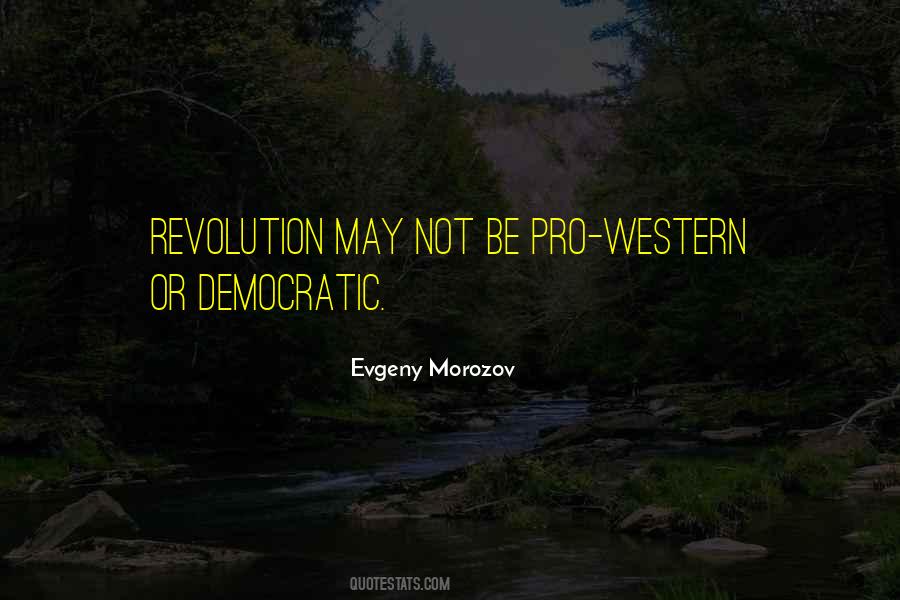 Evgeny Morozov Quotes #1050378