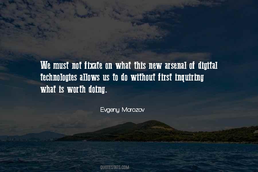 Evgeny Morozov Quotes #1443295