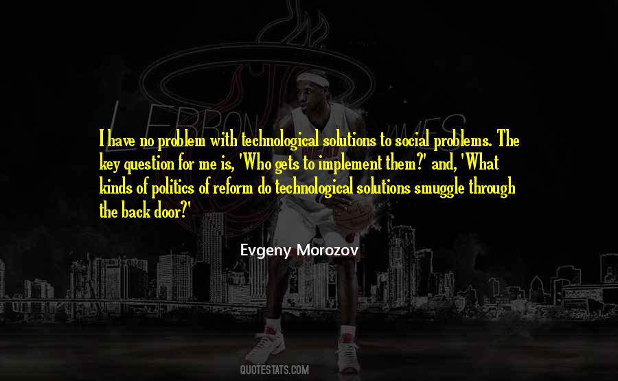 Evgeny Morozov Quotes #1715244