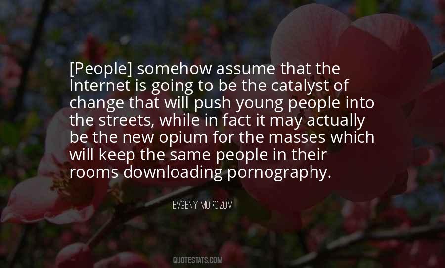 Evgeny Morozov Quotes #453699