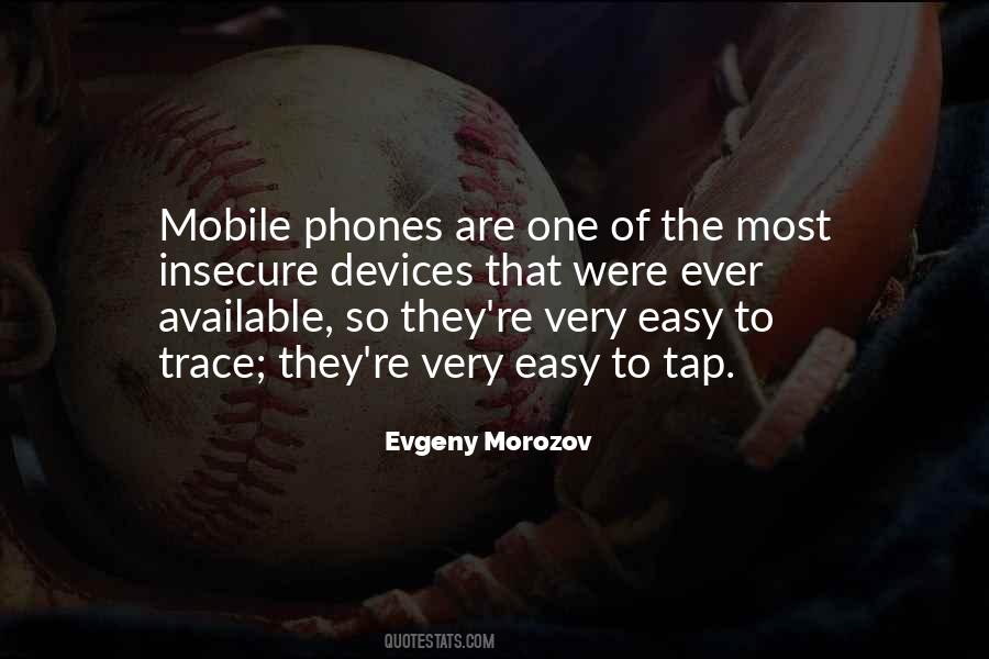 Evgeny Morozov Quotes #631805