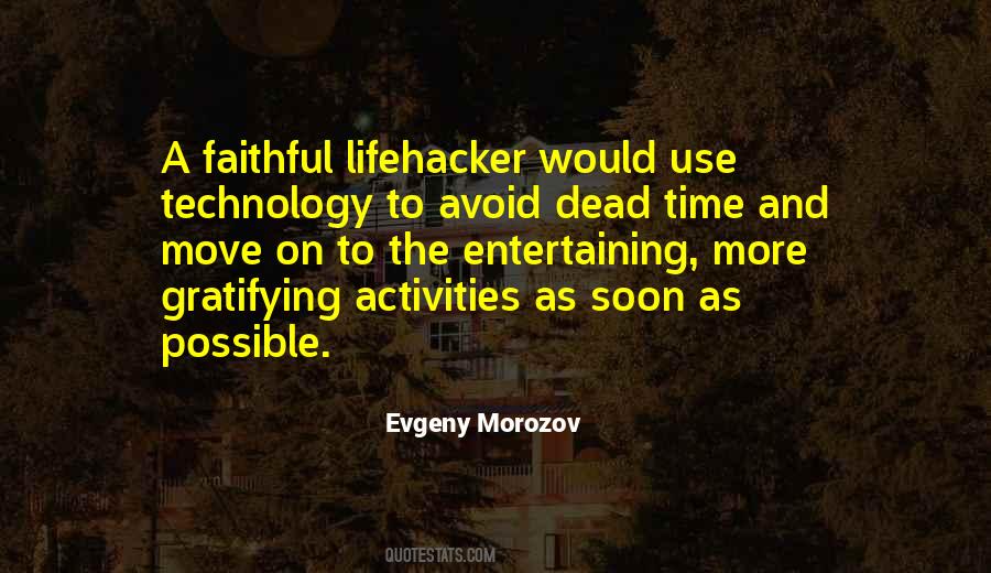 Evgeny Morozov Quotes #763852